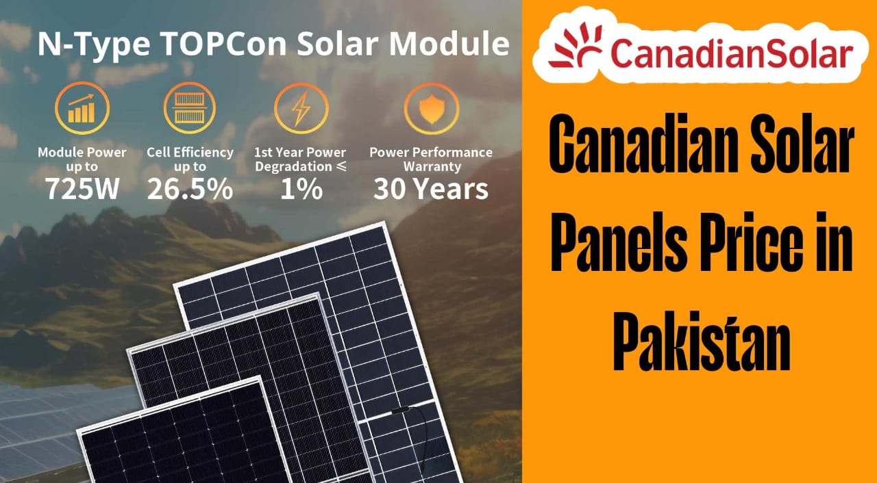 Canadian Solar Panels Price in Pakistan 2025